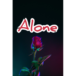 Alone.