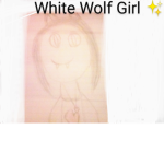 White Wolf Girl here