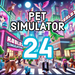 [UPDATE] Pet Simulator 24
