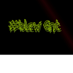 #Blew Ent