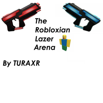 The Robloxia Laser Arena