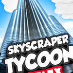 🏡Skyscraper Tower Tycoon (Build)