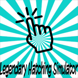Legendary Hatching Simulator