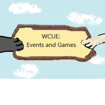 WC:UE: Events and Games!