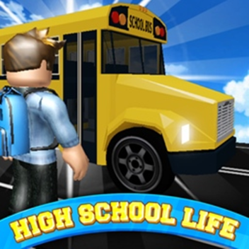 High School Life