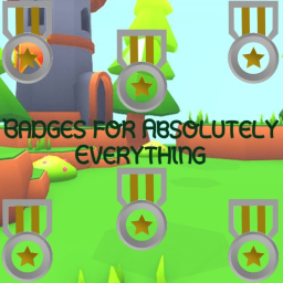 [🏆10] Badges for Absolutely Everything