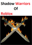 Shadow Warriors of Roblox