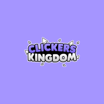 [NEW!] CLICKER KINGDOMS ⭐