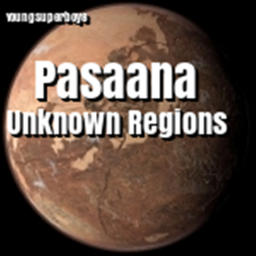 Pasaana, Unknown Regions