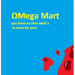 Omega mart!