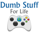 dumb stuff for life