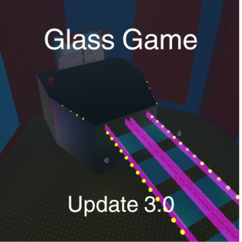 [3.0] Glass Game
