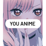 •YOU ANIME•