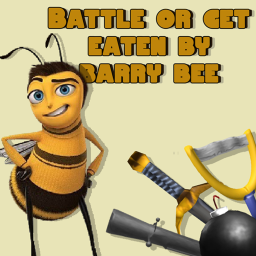 Battle Or Get Eaten By Barry Bee