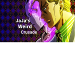 JaJa's Weird Crusade