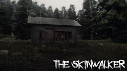 Skinwalker [HORROR]