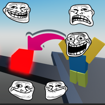 [NEW STAGES]YOU'VE BEEN TROLLED OBBY