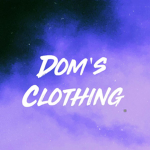 Dom's Clothing.
