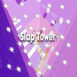 [NEW] Slap Tower (WIN 30 TIMES FOR EARN 5 ROBUX)👑