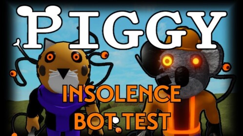 Piggy Insolence Bot Testing game!