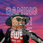 GAMING WITH EASE ~OFFICIAL~ fan group