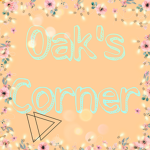 • Oak's Corner •