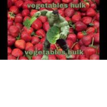 vegetables hulk fans