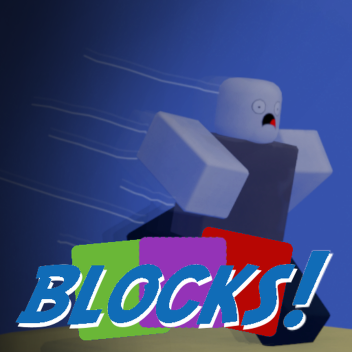 BLOCKS!