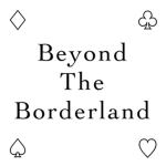 Beyond the Borderland