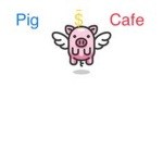 Pig Cafe $̲̅