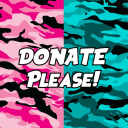 Donate Here! Through gamepasses!:)