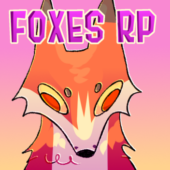 Foxes RP!