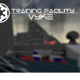 WIP - [TIE] Vyke Training Facility