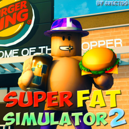 [Testing] Super Fat Simulator 2