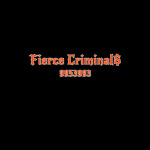 Fierce Criminal$