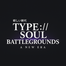 Type://Soul Battlegrounds[Release]