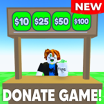 Gimmie Robux!      [ DONATION GAME 💵 ]