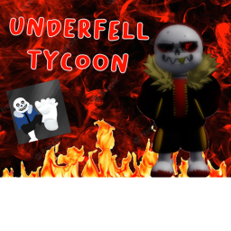 Underfell Tycoon - 2.1 (UPDATE UPDATE)