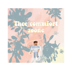 Thee Commfort Zoone