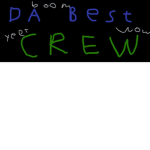 Da best crew