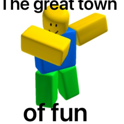 the great town of fun