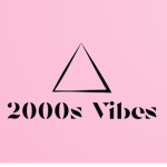 2000s Vibes