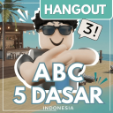 ABC 5 DASAR ✋ (HANGOUT!)