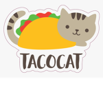 Taco Cat Chat