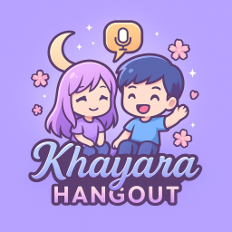 [NEW] Khayara Hangout