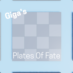 Giga's Plates Of Fate