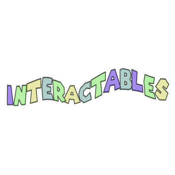 Interactables