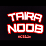 TAIRA NOOB