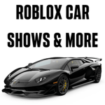 Roblox Car Shows & More