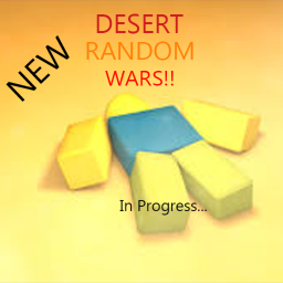 [OPEN BETA]Desert Random Wars!